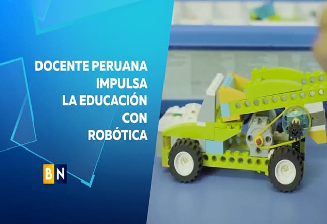 DOCENTE PERUANA IMPULSA LA EDUCACIÓN CON ROBÓTICA